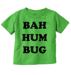 Bah Hum Bug Infant Toddler T Shirt-Direct To Garment Print-Brisco Baby