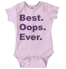 Best Oops Ever Romper Bodysuit-Direct To Garment Print-Brisco Baby