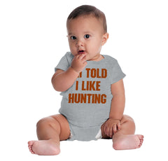 Im Told I Like Hunting Romper Bodysuit-Direct To Garment Print-Brisco Baby
