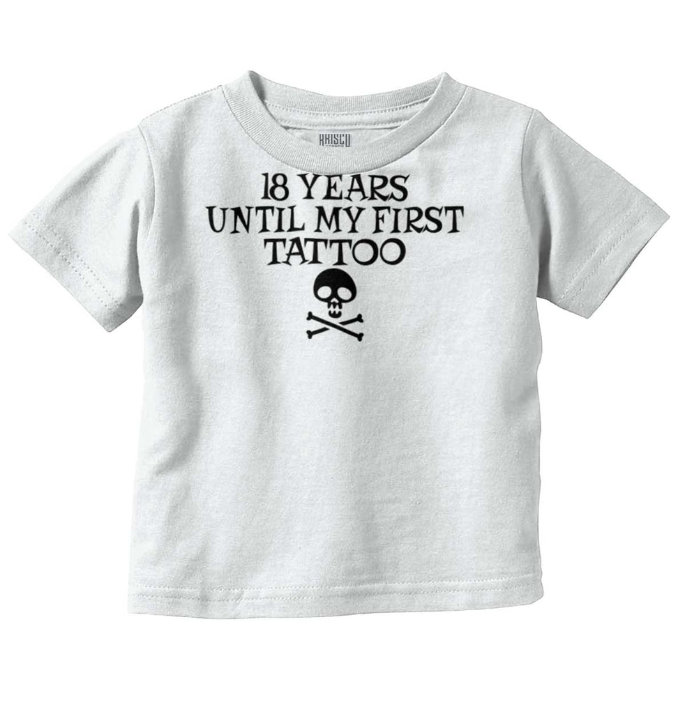 First Tattoo Infant Toddler T Shirt-Direct To Garment Print-Brisco Baby