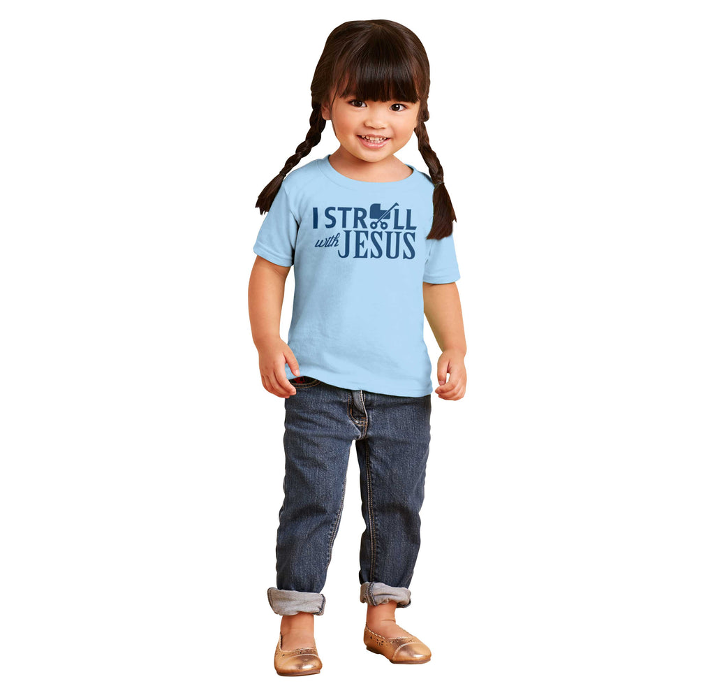 Stroll With Jesus Infant Toddler T Shirt-Direct To Garment Print-Brisco Baby