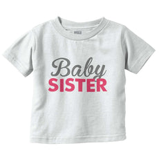 Baby Sister Infant Toddler T Shirt-Direct To Garment Print-Brisco Baby