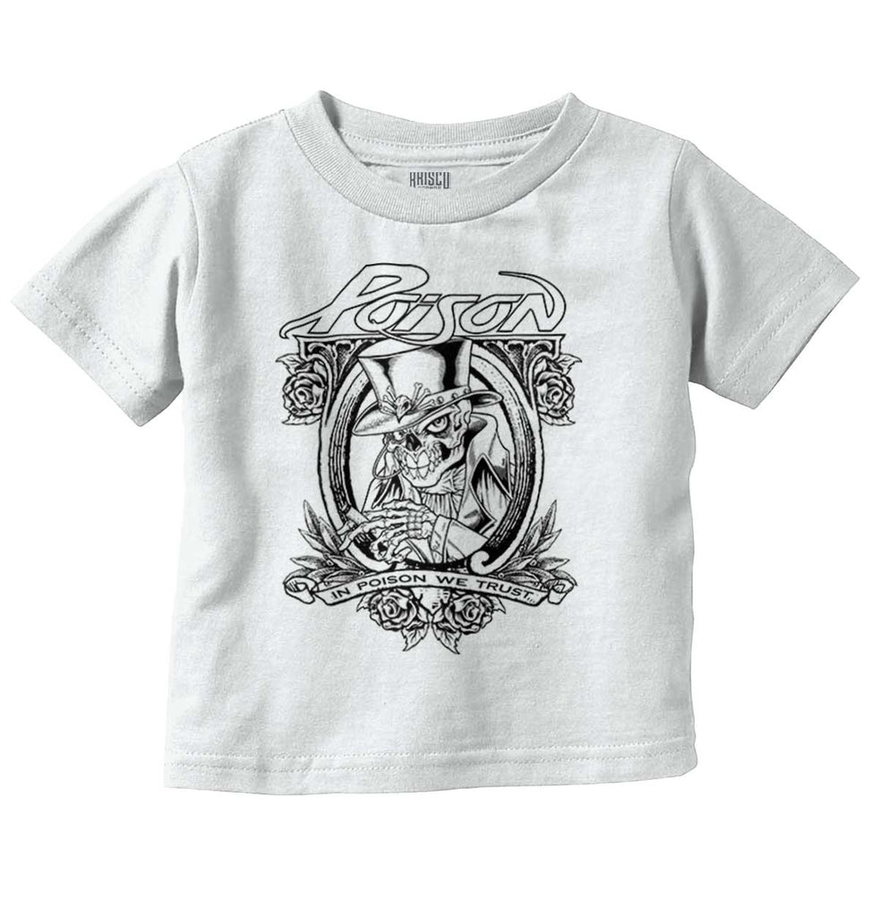 In Poison We Trust Infant Toddler T Shirt-Direct To Garment Print-Brisco Baby
