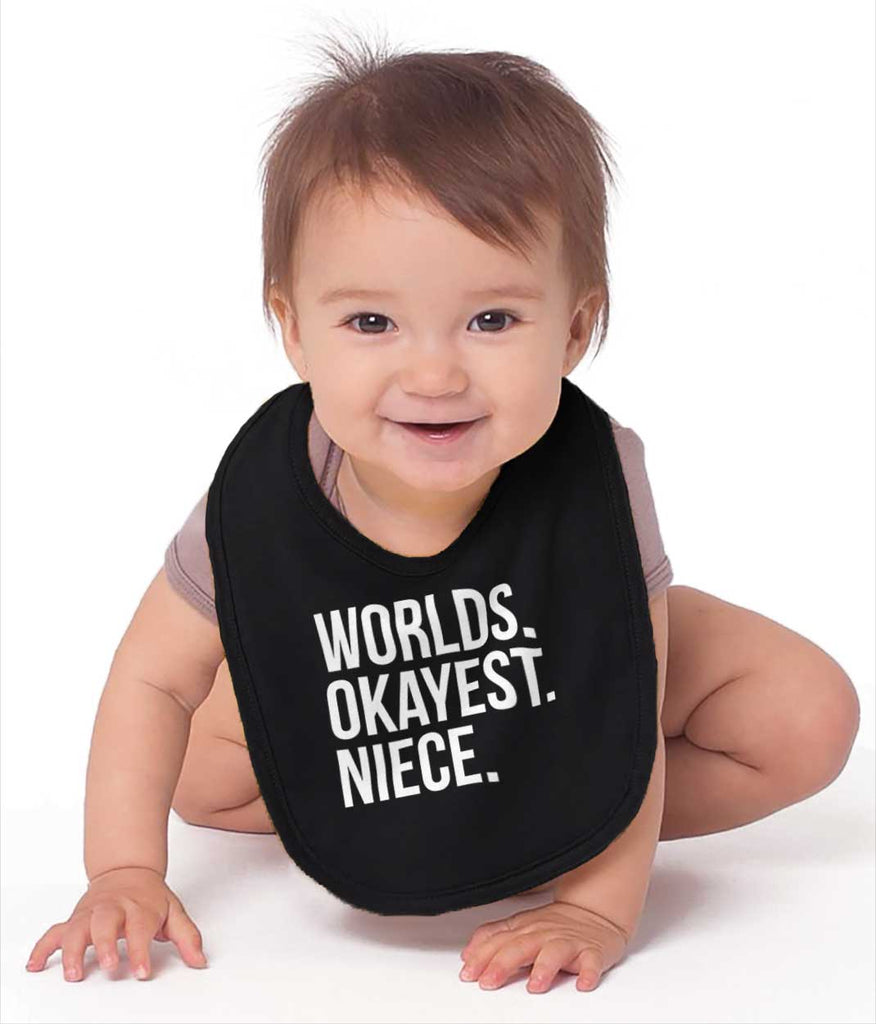 Worlds Okayest Niece Infant Baby Bib-Direct To Garment Print-Brisco Baby