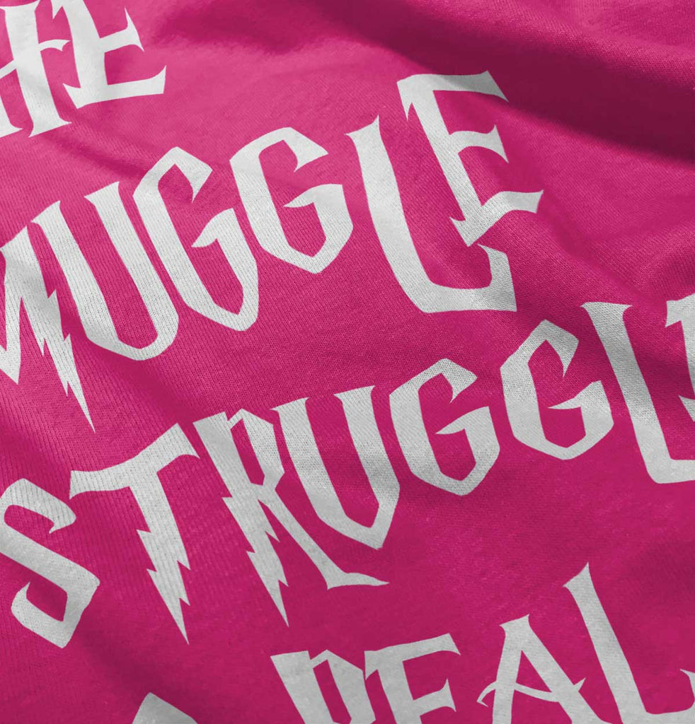 Muggle Struggle Is Real Infant Toddler T Shirt-Direct To Garment Print-Brisco Baby