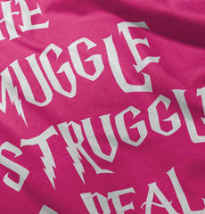 Muggle Struggle Is Real Infant Toddler T Shirt-Direct To Garment Print-Brisco Baby