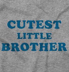 Cutest Little Brother Infant Toddler T Shirt-Direct To Garment Print-Brisco Baby