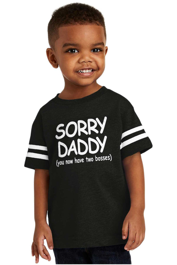 Sorry Daddy Toddler Football Jersey Tee-Direct To Garment Print-Brisco Baby