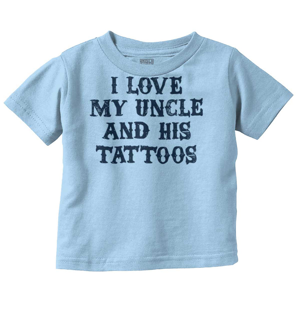 Uncle's Tattoos Infant Toddler T Shirt-Direct To Garment Print-Brisco Baby