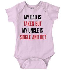 Dad Taken Uncle Single Hot Romper Bodysuit-Direct To Garment Print-Brisco Baby