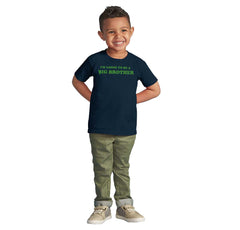 I'm Going To Be A Big Brother Infant Toddler T Shirt-Direct To Garment Print-Brisco Baby