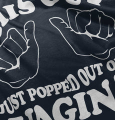 Popped Out of Vagina Infant Toddler T Shirt-Direct To Garment Print-Brisco Baby