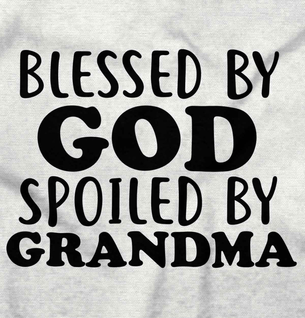 Blessed By God Spoiled By Grandma Romper Bodysuit-Direct To Garment Print-Brisco Baby