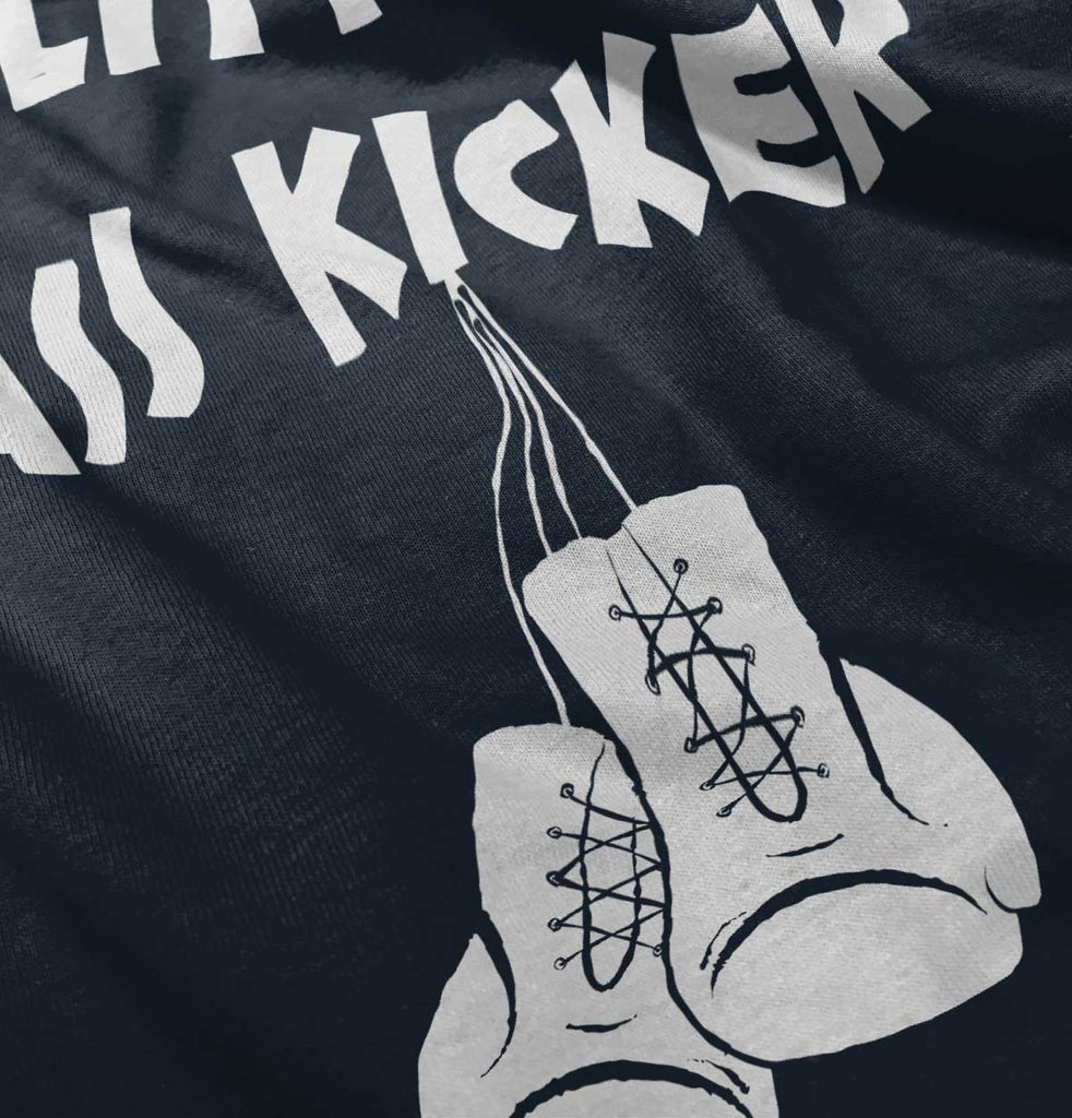 Little Ass Kicker Infant Toddler T Shirt-Direct To Garment Print-Brisco Baby