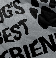 Dog's Best Friend Infant Toddler T Shirt-Direct To Garment Print-Brisco Baby