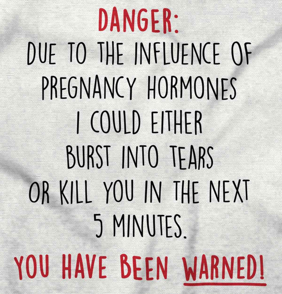 Danger: Pregnancy Maternity T-Shirt-Direct To Garment Print-Brisco Baby