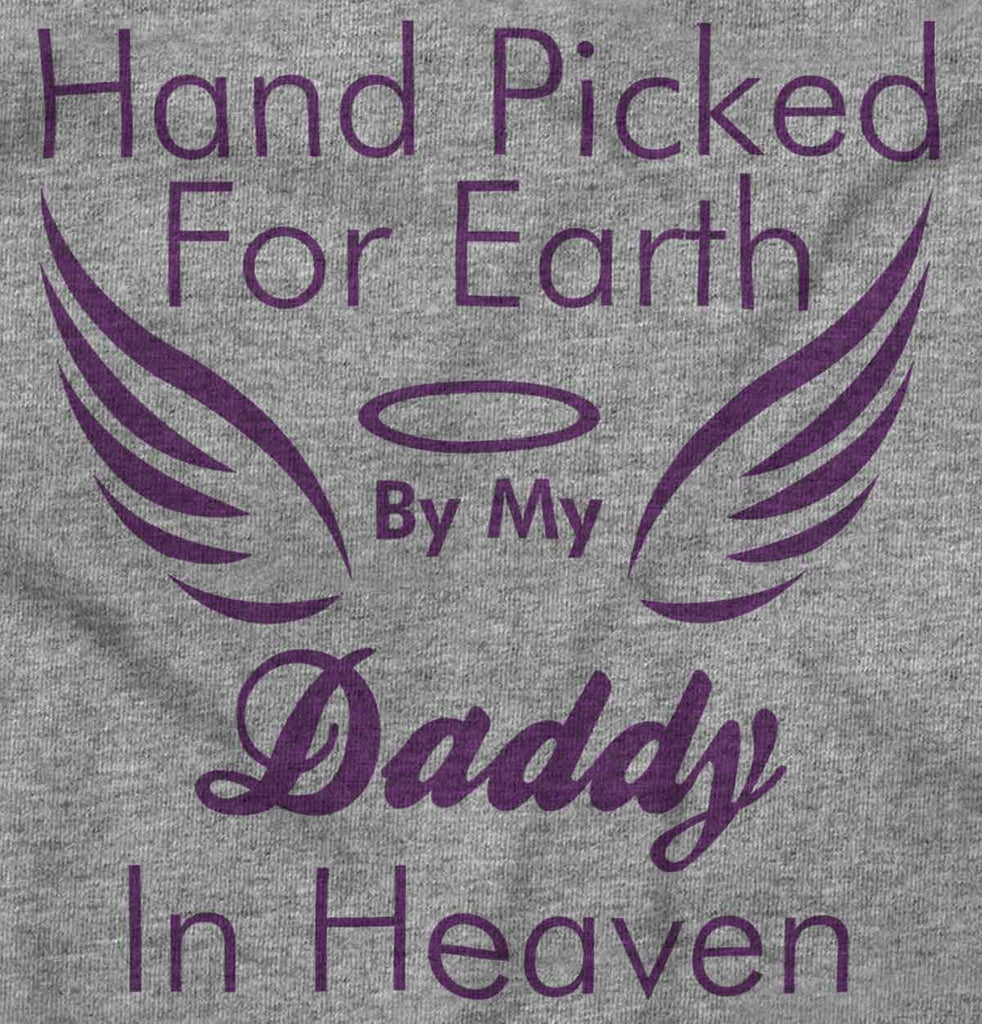 Hand Picked By Daddy Infant Toddler T Shirt-Direct To Garment Print-Brisco Baby