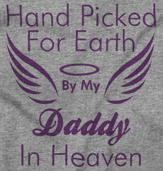 Hand Picked By Daddy Infant Toddler T Shirt-Direct To Garment Print-Brisco Baby