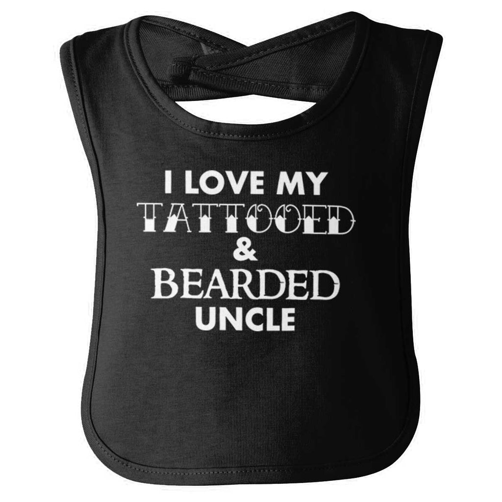 Love My Tattooed Bearded Uncle Infant Baby Bib-Direct To Garment Print-Brisco Baby