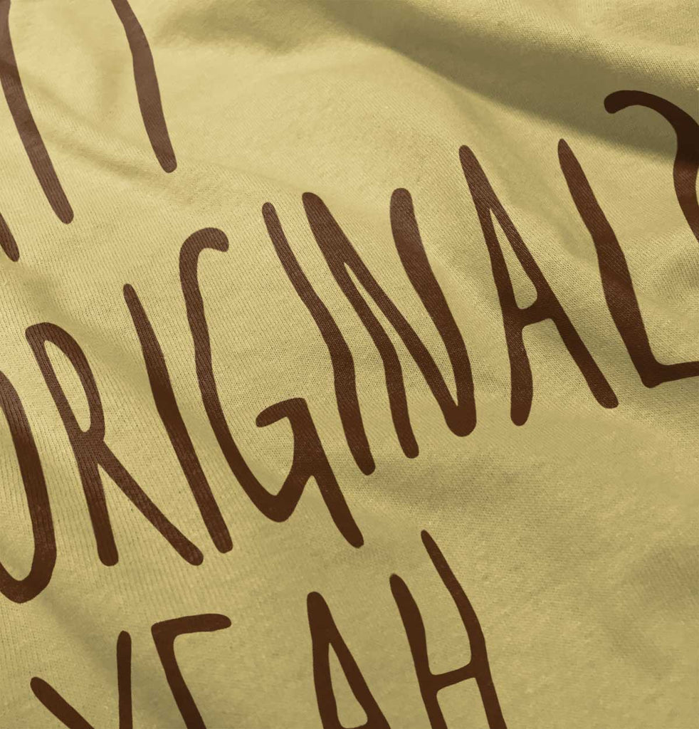 Am I Original? Infant Toddler T Shirt-Direct To Garment Print-Brisco Baby