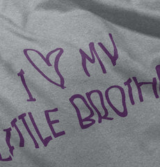 I Love My Little Brother Infant Toddler T Shirt-Direct To Garment Print-Brisco Baby