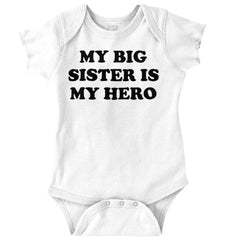 My Big Sister Is My Hero Romper Bodysuit-Direct To Garment Print-Brisco Baby