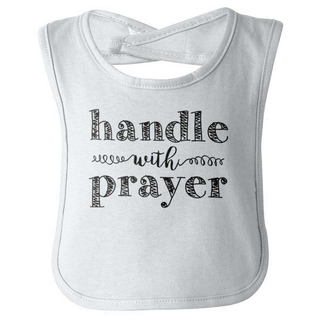 Handle With Prayer Infant Baby Bib-Direct To Garment Print-Brisco Baby