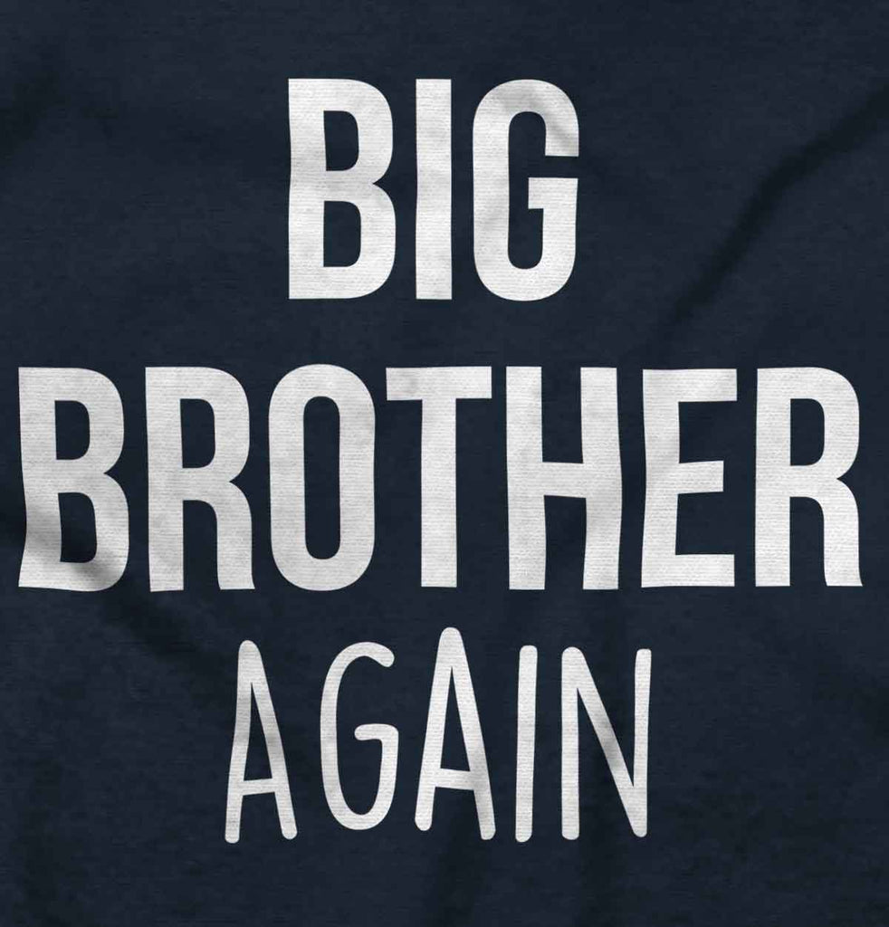 Big Brother Again Romper Bodysuit-Direct To Garment Print-Brisco Baby