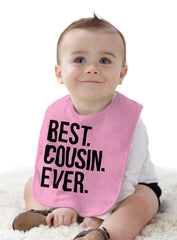 Best Cousin Ever Infant Baby Bib-Direct To Garment Print-Brisco Baby