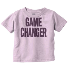 Game Changer Infant Toddler T Shirt-Direct To Garment Print-Brisco Baby