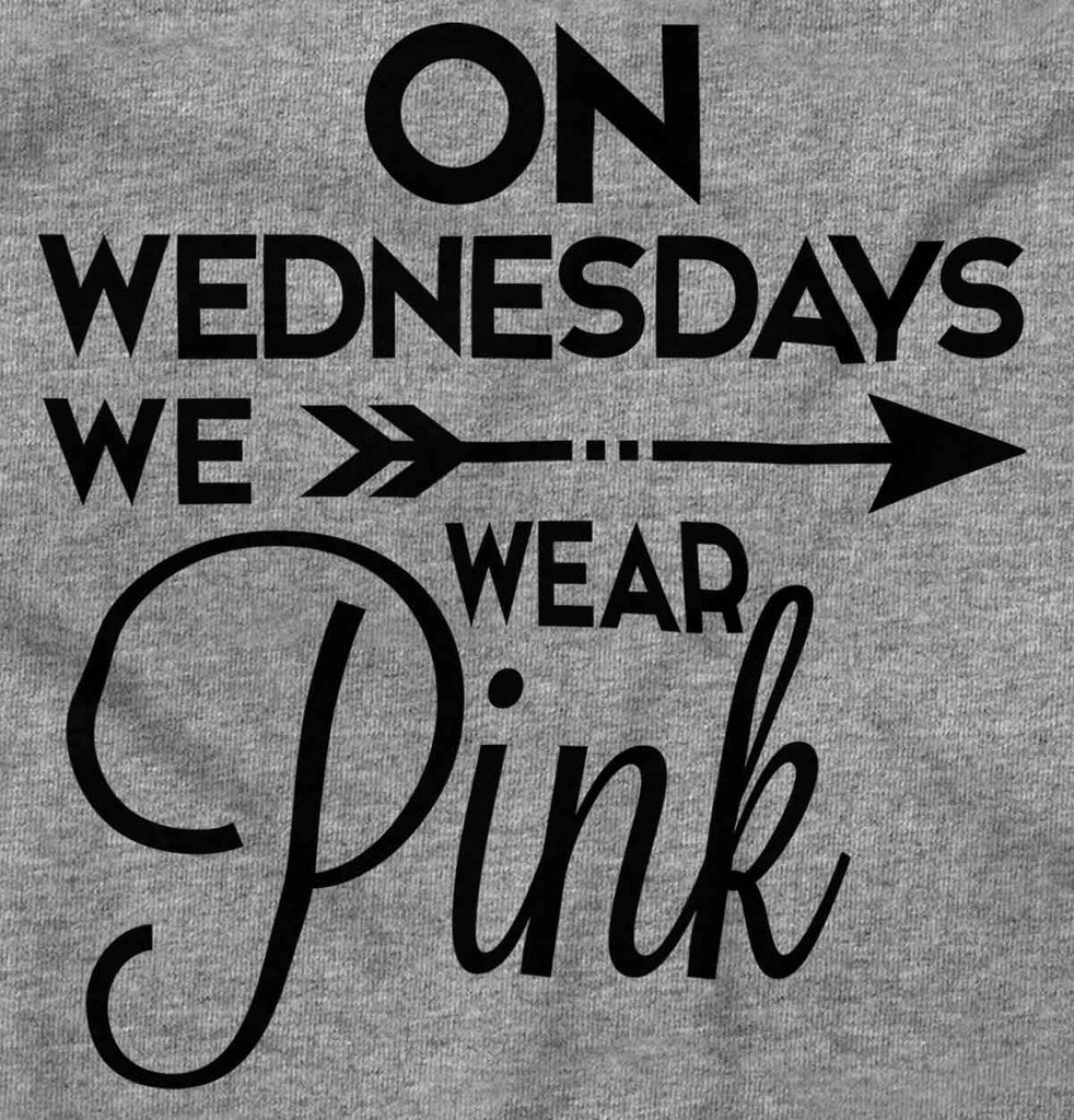 Wear Pink Infant Toddler T Shirt-Direct To Garment Print-Brisco Baby