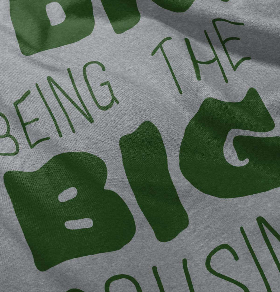 Dig Big Cousin Infant Toddler T Shirt-Direct To Garment Print-Brisco Baby