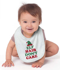 Elf Hair Don't Care Infant Baby Bib-Direct To Garment Print-Brisco Baby