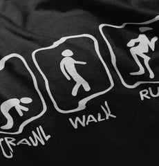 Crawl Walk Run Infant Toddler T Shirt-Direct To Garment Print-Brisco Baby