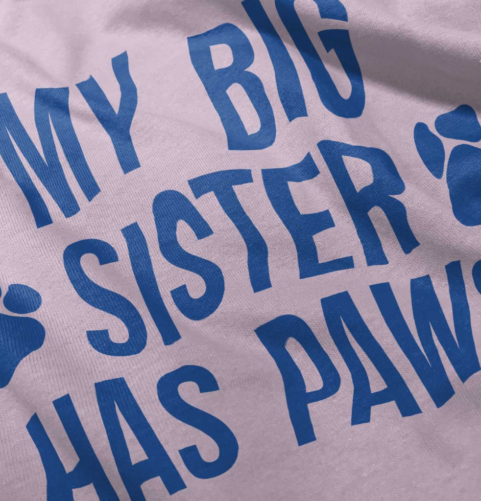 My Big Sister Has Paws Romper Bodysuit-Direct To Garment Print-Brisco Baby