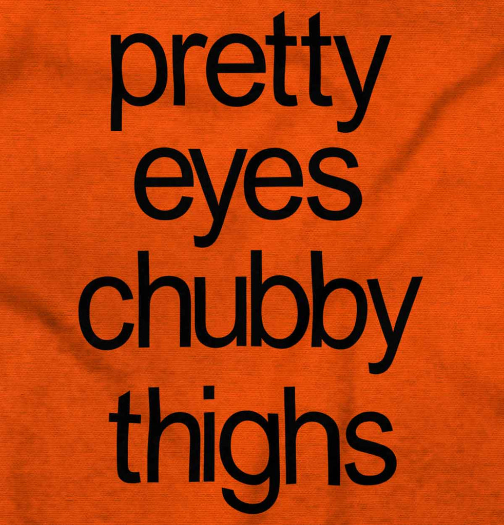 Chubby Thighs Infant Toddler T Shirt-Direct To Garment Print-Brisco Baby
