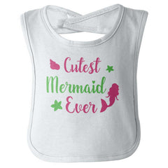 Cutest Mermaid Ever Infant Baby Bib-Direct To Garment Print-Brisco Baby