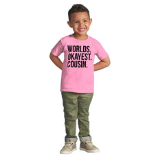 Worlds Okayest Cousin Infant Toddler T Shirt-Direct To Garment Print-Brisco Baby