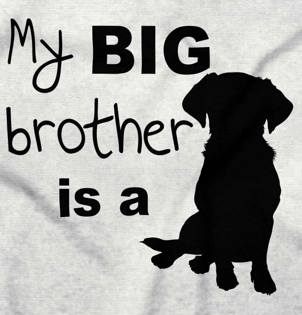 Brother is a Dog Infant Toddler T Shirt-Direct To Garment Print-Brisco Baby