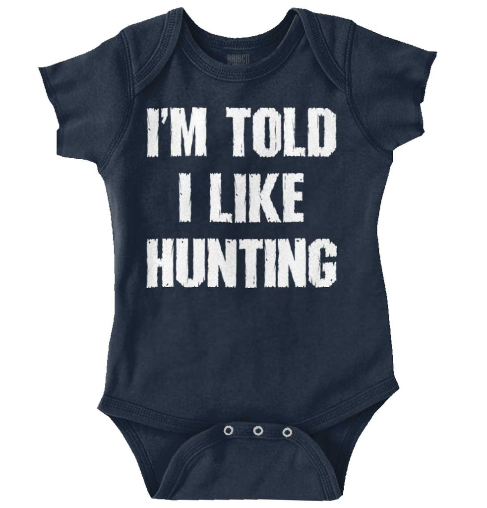 Im Told I Like Hunting Romper Bodysuit-Direct To Garment Print-Brisco Baby