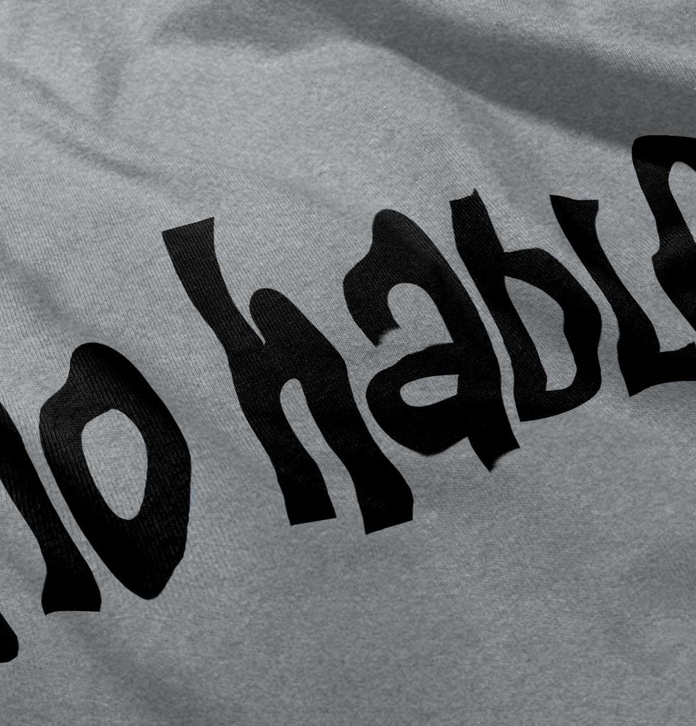 No Hablo Infant Toddler T Shirt-Direct To Garment Print-Brisco Baby