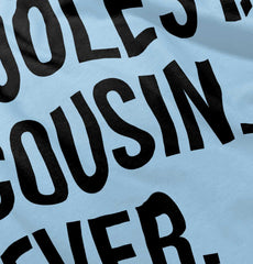 Coolest Cousin Ever Infant Baby Bib-Direct To Garment Print-Brisco Baby