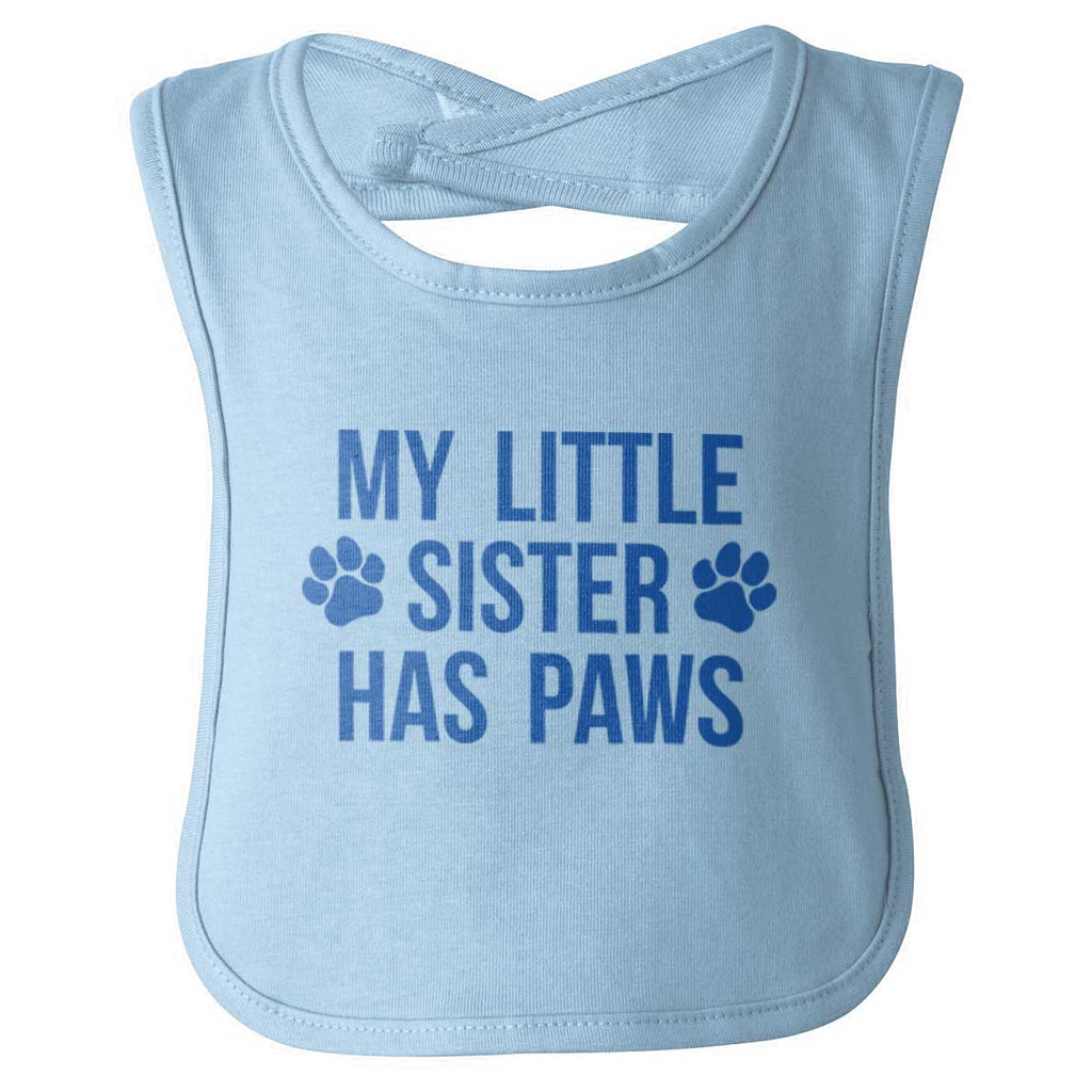 My Little Sister Has Paws Infant Baby Bib-Direct To Garment Print-Brisco Baby