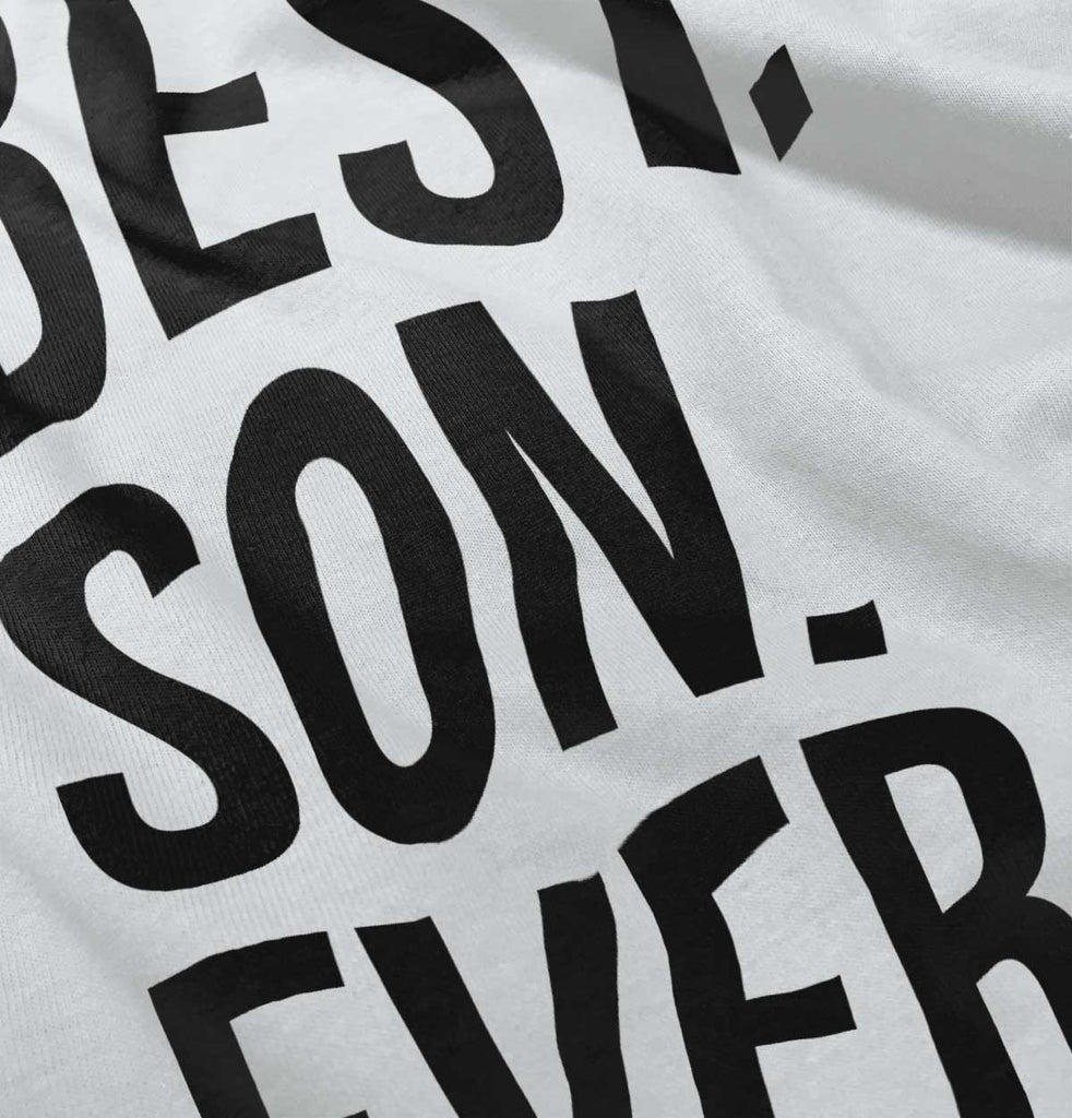 Best Son Ever Infant Toddler T Shirt-Direct To Garment Print-Brisco Baby