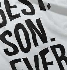 Best Son Ever Infant Toddler T Shirt-Direct To Garment Print-Brisco Baby