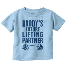 Lifting Partner Infant Toddler T Shirt-Direct To Garment Print-Brisco Baby