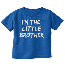 I'm The Little Brother Infant Toddler T Shirt-Direct To Garment Print-Brisco Baby