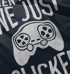 We Just Clicked Video Game Nerd Infant Toddler T Shirt-Direct To Garment Print-Brisco Baby