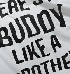 No Buddy Like A Brother Romper Bodysuit-Direct To Garment Print-Brisco Baby