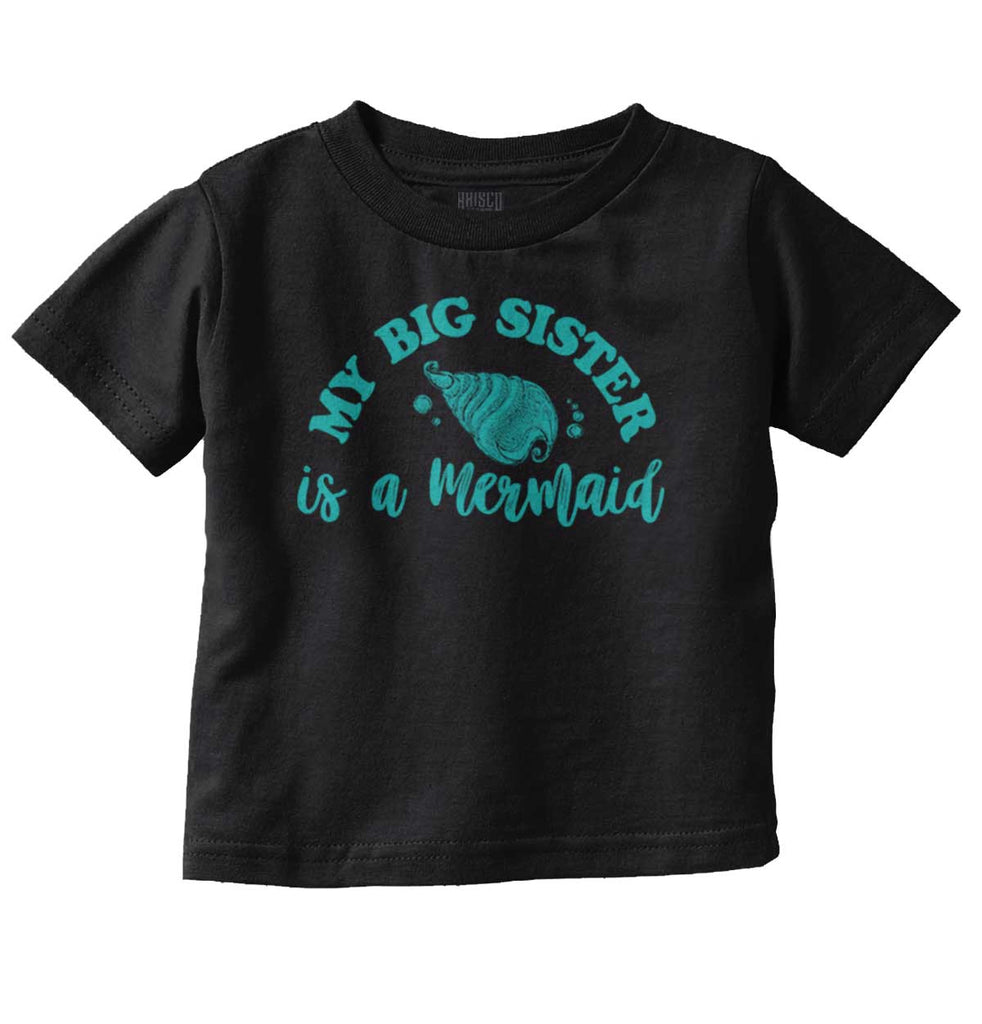 Big Sister Is A Mermaid Infant Toddler T Shirt-Direct To Garment Print-Brisco Baby